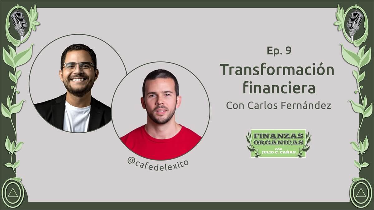 Transformación financiera con Carlos Fernández (CAFE)