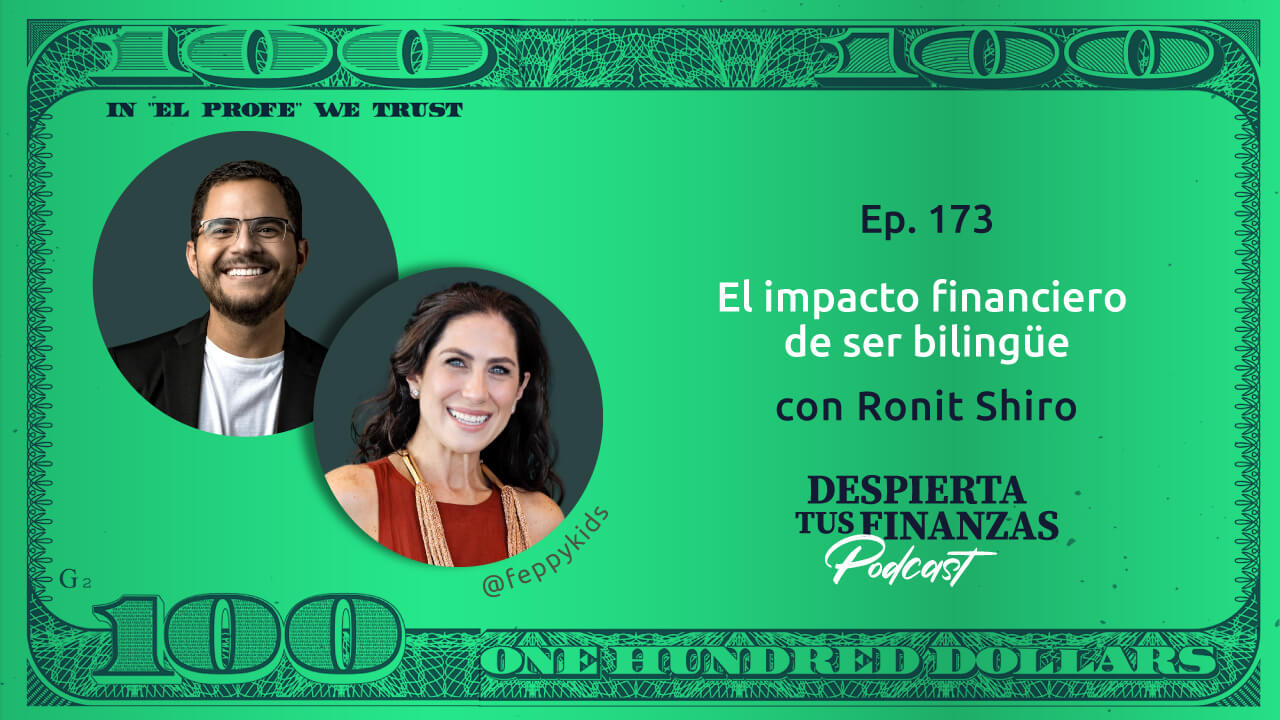 Entrevista con Ronit Shiro - El impacto financiero de ser bilingüe